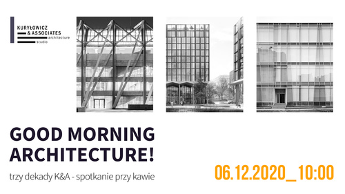 Good Morning, Architecture! - spotkanie przy kawie online dla wielbicieli architektury i dobrego designu